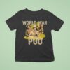 World War Poo Soldier Raag Desh T Shirt