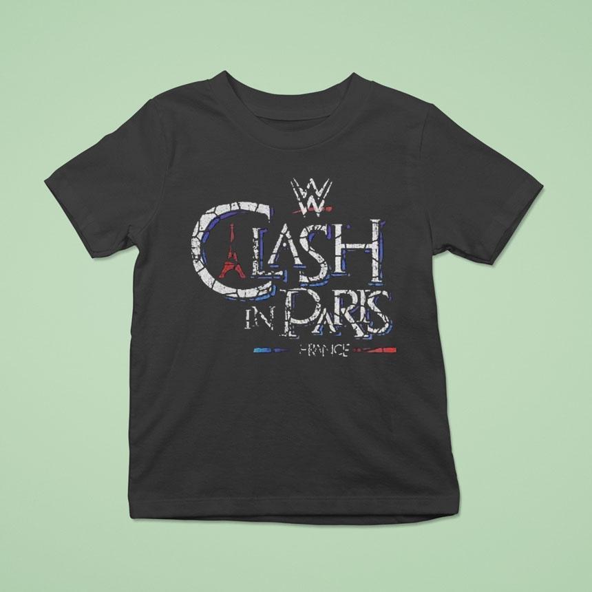 Wwe Clash In Paris France T Shirt Wwe Clash In Paris France T Shirt