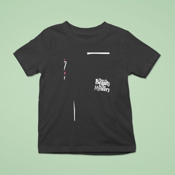 Xplr There Is Beauty In The Mystery Roses T Shirt
