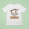 Y All Need Science Muppets T Shirt