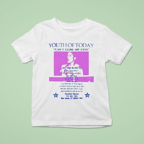 Youth Of Today Can T Close My Eyes T Shirt