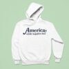 America While Supplies Las Hoodie