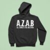 Azab All Zionists Are Bastards Hoodie