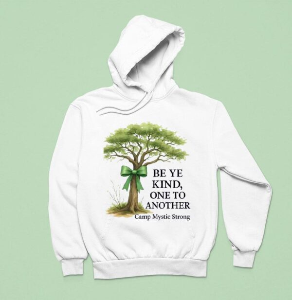 Be Ye Kind One To Another Camp Mystic Hoodie