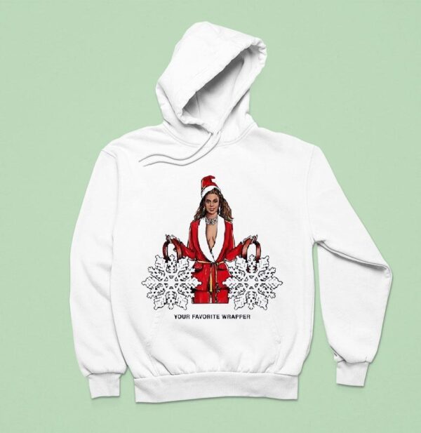 Beyonce Your Favorite Wrapper Christmas Hoodie