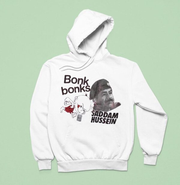 Bonk Bonks X Saddam Hussein Hoodie