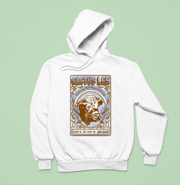 Cactus Lee At Hole In The Wall On August Cow Hoodie