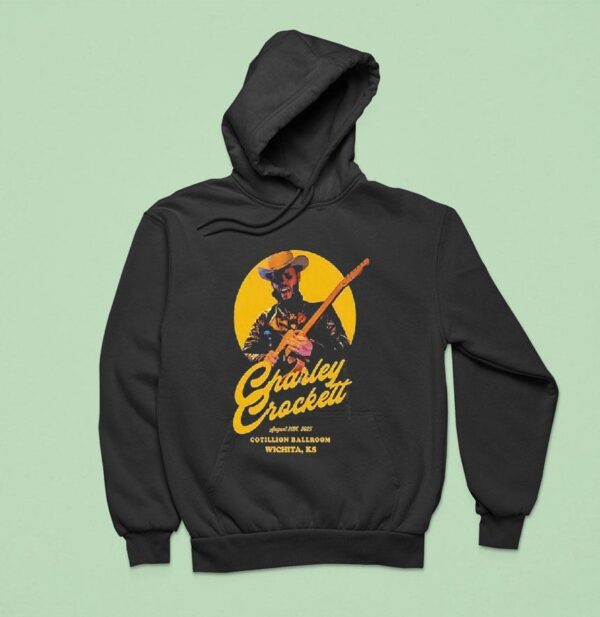 Charley Crockett Tour At The Cotillion Ballroom In Wichita Ks On August Western Hoodie