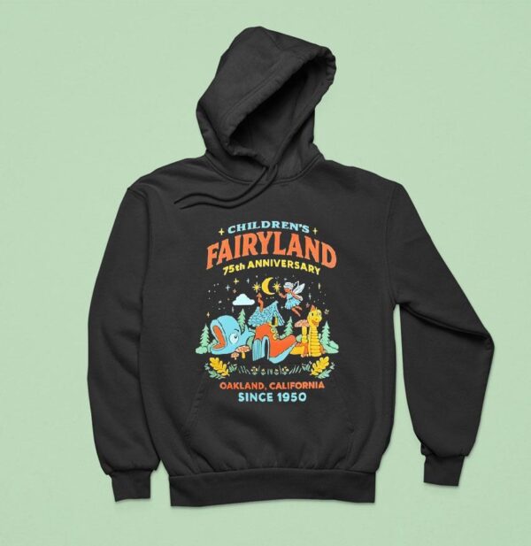 Children S Fairyland Th Anniversary Oakland California Since Hoodie