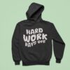 Chloe Donald Hard Work Pays Off Hoodie