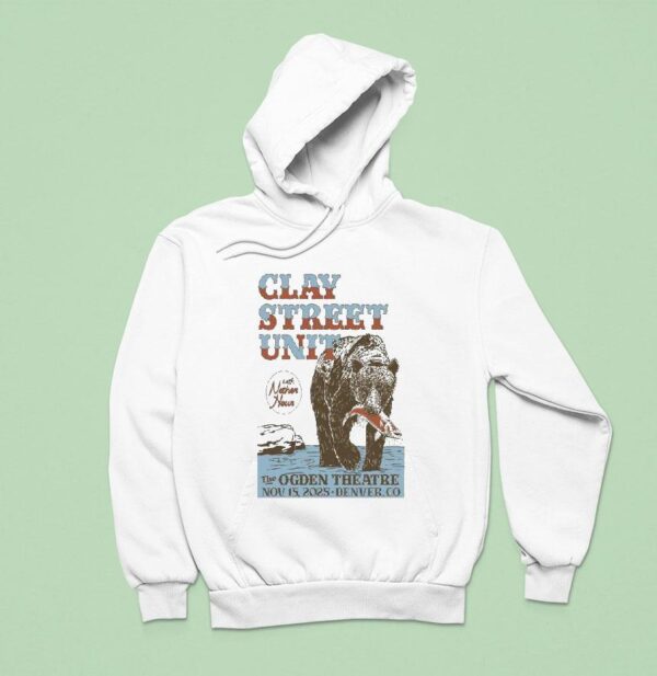 Clay Street Unit The Ogden Theatre November Denver Co Tour Hoodie
