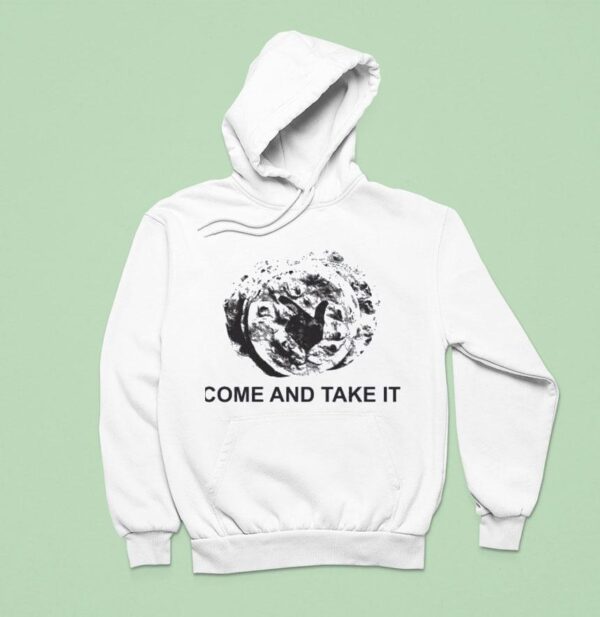 Come And Take It Tortilla Hoodie