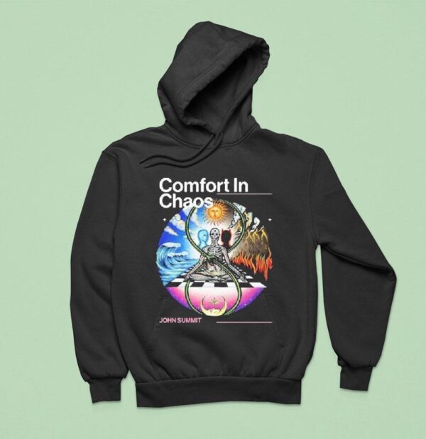 Comfort In Chaos John Summis Hoodie