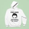 David Rose Free Hugs Just Kidding Don T Touch Me Hoodie