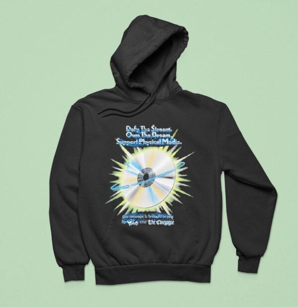 Defy The Stream Own The Dream Support Physical Media This Message Is Brought To You By Vidiot And The Cinegogue Hoodie