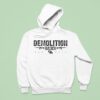 Demolition Ranch Demo Double Ar Est Hoodie