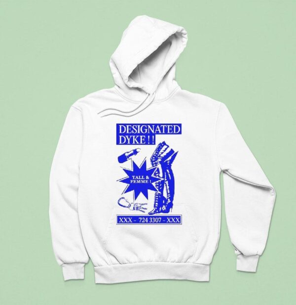 Designated Dyke Pride Continues Tall And Femme Hoodie