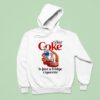 Diet Coke Is Just A Fridge Cigarette Smoking Hoodie