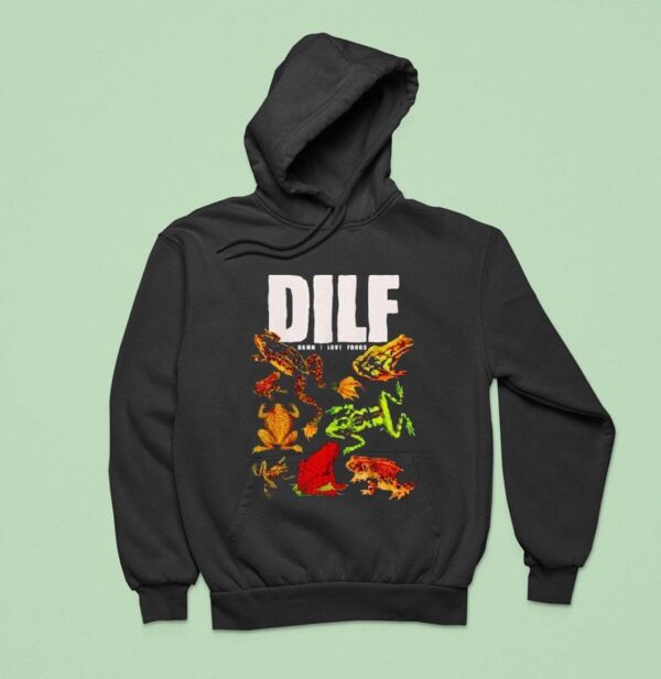 Dilf Damn I Love Frogs New Hoodie