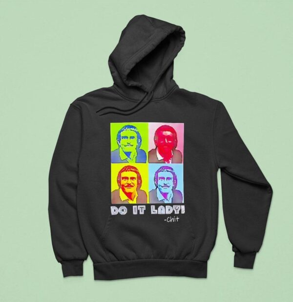 Do It Lady Chit Graphic Hoodie