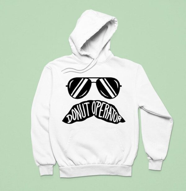 Donut Operator Stache Glasses Hoodie
