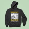 Dorothy In The Streets Blanche In The Sheets Hoodie