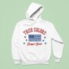 Dugger Band True Colors Hoodie