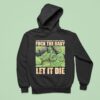 Dying Fetus Fuck The Baby Let It Die It S Not My Fault I M Pregnant And I Love Drugs Who Cares Hoodie