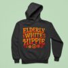 Elderly White Hippie Trending Saying Halloween Hoodie