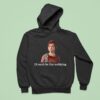 Ellie Williams It Can T Be For Nothing Hoodie