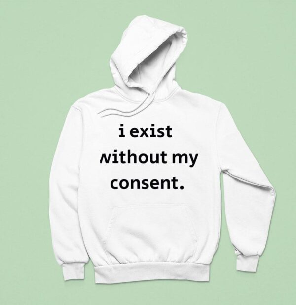 Emotional Club I Exist Without My Consen Hoodie