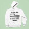 Ene Mene Miste Ich Wunsch Mich In Die Kiste Hoodie
