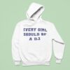 Every Girl Should Be A Dj Hoodie