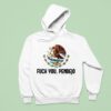 Fck You Pendejo Hoodie