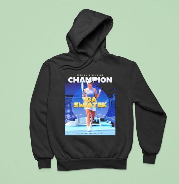 For The First Time Iga Swiatek Claimed Women Singles Champions Cincinnati Open Hoodie