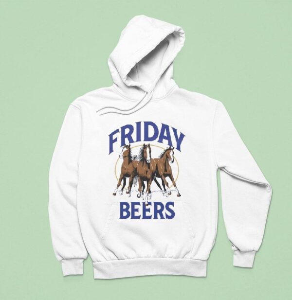 Friday Beers Horses Three Hoodie