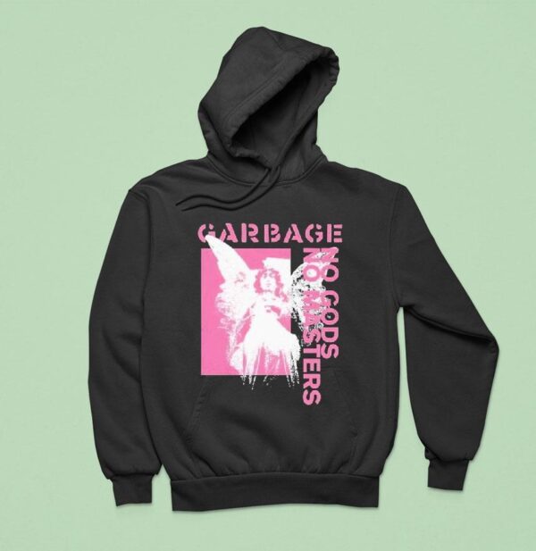 Garbage No Gods No Masters Tour Hoodie