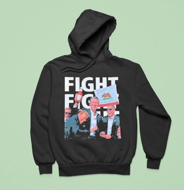 Gavin Newsom Fight Fight Fight California Republic Hoodie