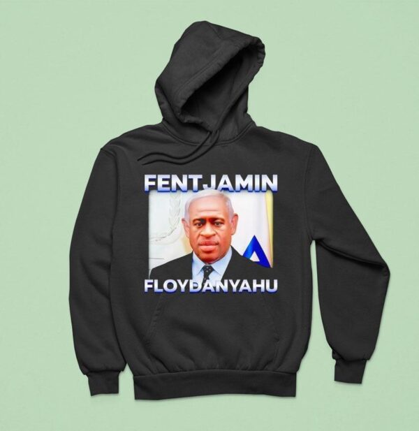 George Floyd Fentjamin Floydanyahu Hoodie