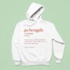 Go Bengals Cincinnati Bengals Football Hoodie
