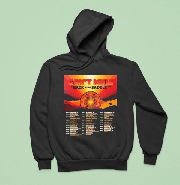 Gov T Mule The Back In The Saddle Tour Dates On August Th In Milwaukee Wi Hoodie