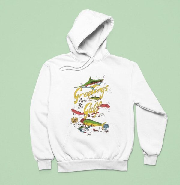 Greetings From The Gulf Fish Hoodie