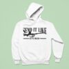 Gun Send It Like It S Hoodie
