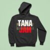 Hiroshi Tanahashi Tanahashi Tana Jam Hoodie
