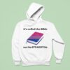 Holy Bible It S Called The Bible Not The Straightble Hoodie