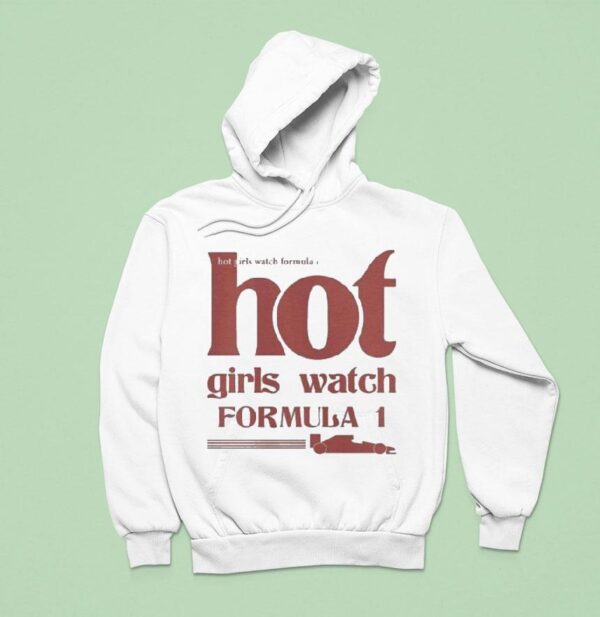 Hot Girl Watch Formula Hoodie