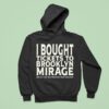 I Bought Tickets To Brooklyn Mirage And All I Got Was This Lousy Great Hall Show Hoodie
