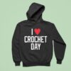 I Love Crochet Day Boston Red Sox Hoodie