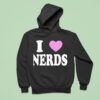 I Love Nerds New Hoodie