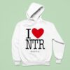 I Love Ntr Hoodie